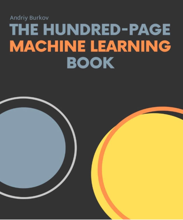 The Hundred-Page Machine Learning Book - AI book for beginners in 2025